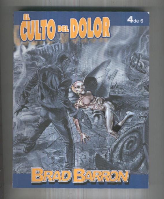 Brad Barron numero 4: Heavy Metal-El culto del dolor-Los sin ley