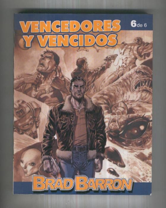 Brad Barron numero 6: Vencedores y vencidos-Cuenta atras-El dia D