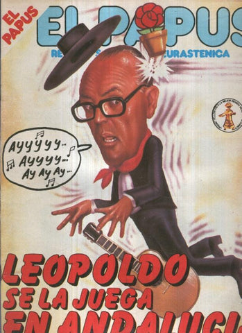 El Papus revista de humor numero 414 (1982): Leopoldo se la juega en andalucia