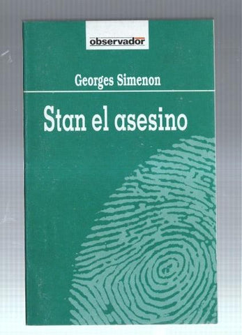 El Observador numero 09: Stan el asesino