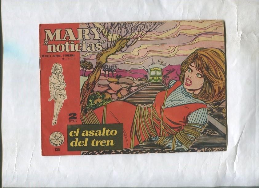 Mary Noticias numero 136: El asalto del tren