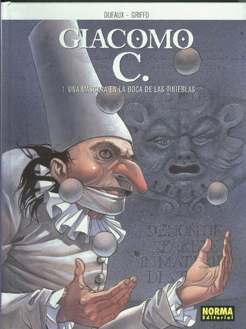 Giacomo C. volumen 01: Una mascara en la boca de las tinieblas  (leve señal de humedad en alguna pagina)