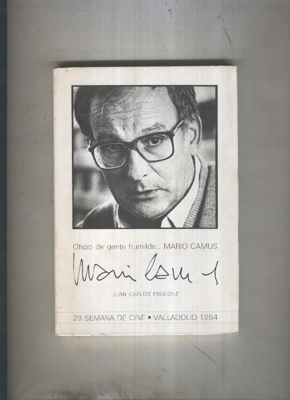Oficio de gente humilde. Mario Camus
