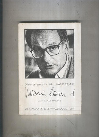 Oficio de gente humilde. Mario Camus