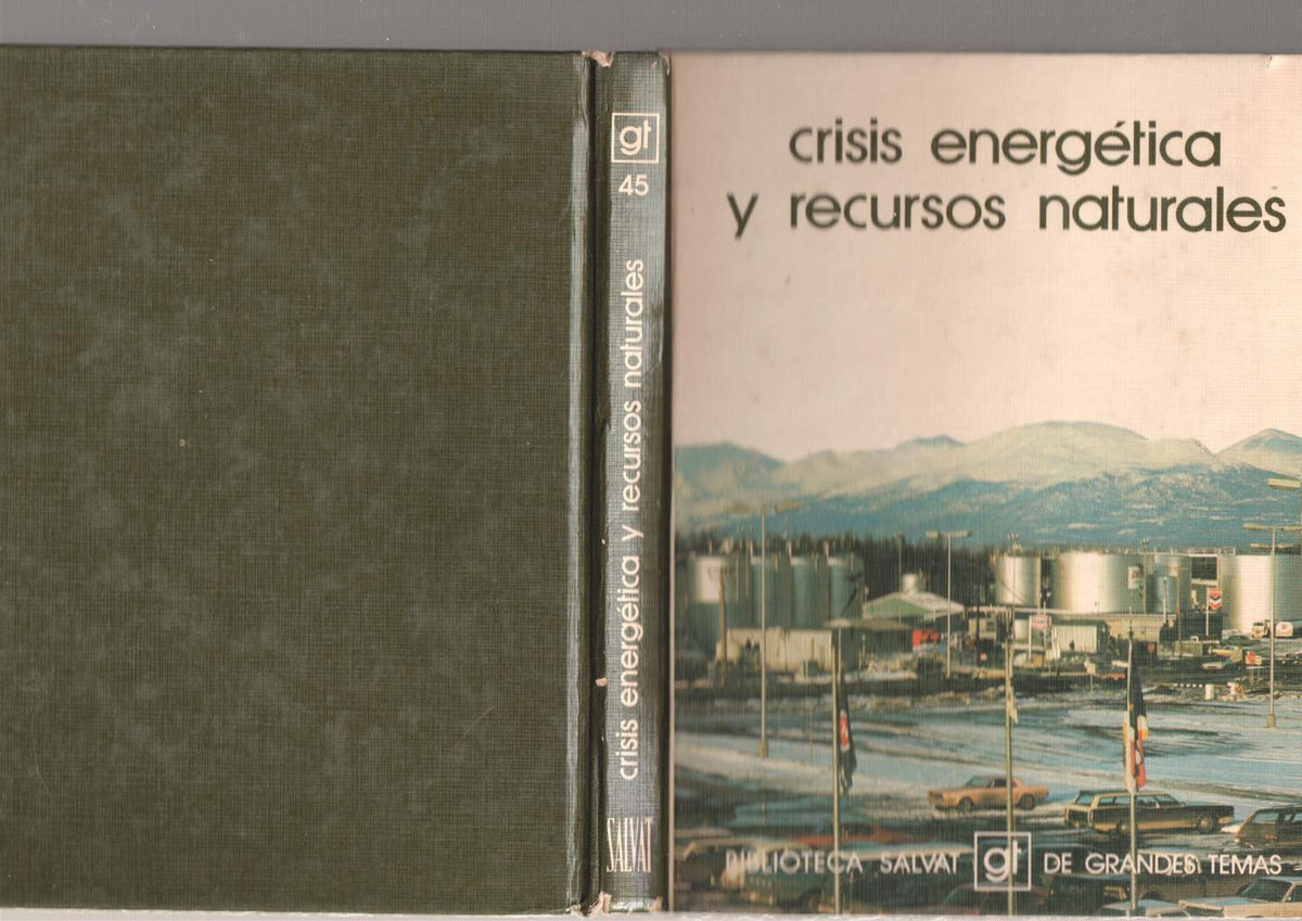 Crisis energetica y recursos naturales