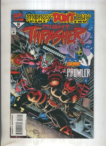 NIGHT THRASHER Vol.1 No.16: Money Dont Buy 2 (Marvel 1994)