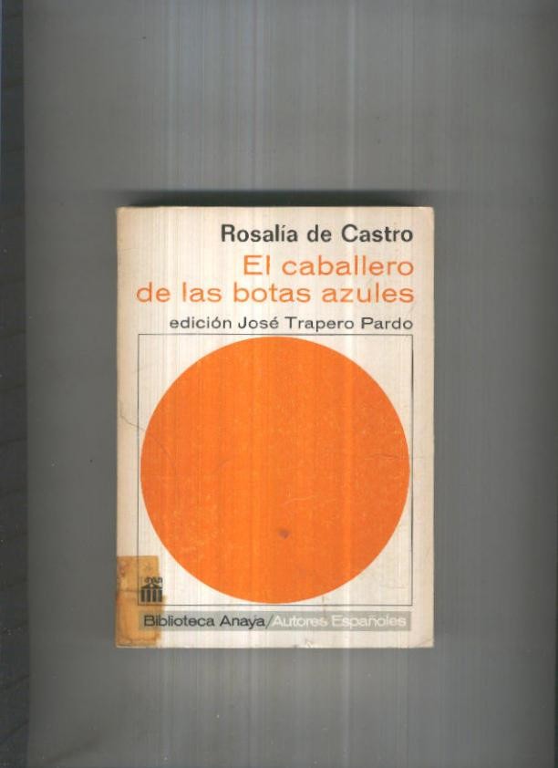 Autores Españoles numero 104: El caballero de las botas azules