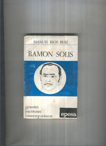 Grandes escritores contemporaneos numro 74: Ramon Solis