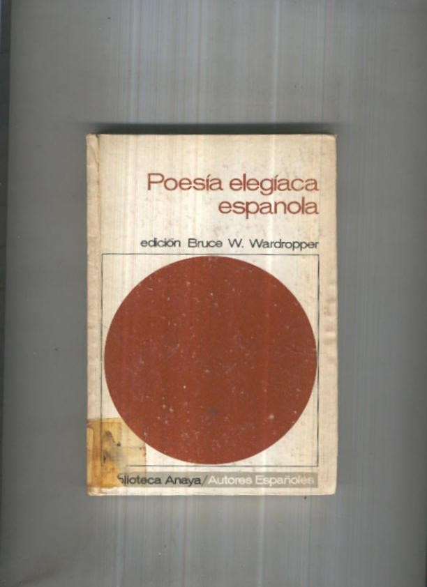 Autores Españoles numero 80: Poesia elegiaca española