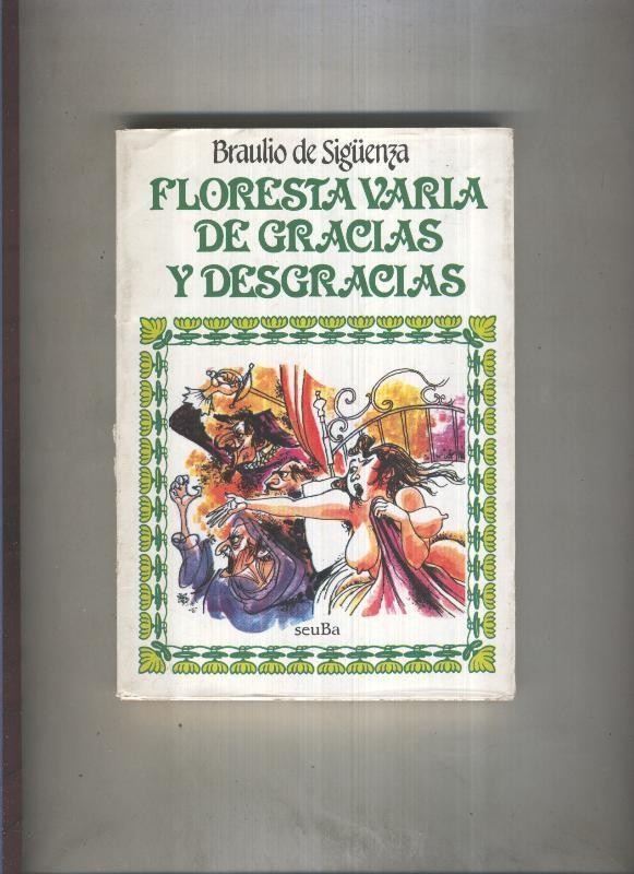 Floresta varia de gracias y desgracias