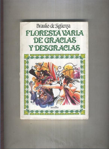 Floresta varia de gracias y desgracias