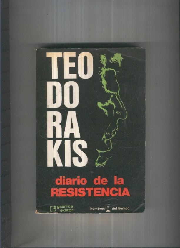 Hombres del tiempo: Diario de la resistencia