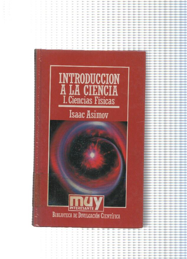 Muy Interesante numero 02: Introduccion a la ciencia. I. Ciencias Fisicas