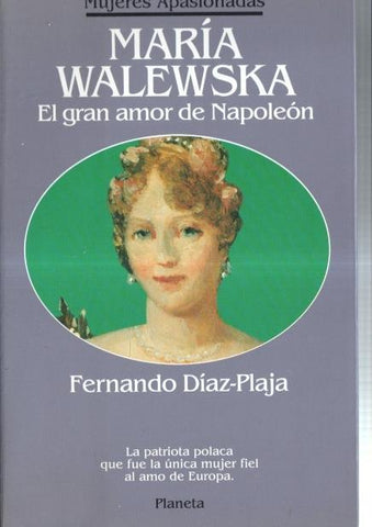 Mujeres Apasionadas: Maria Walewska el gran amor de Napoleon