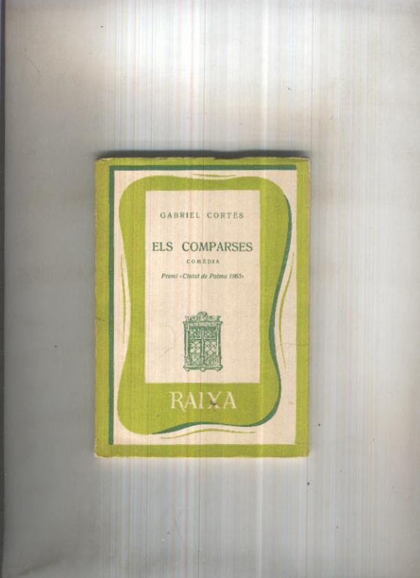 Biblioteca Raixa: Els comparses
