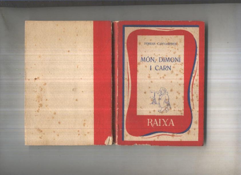 Biblioteca Raixa: Mon, dimoni i carn