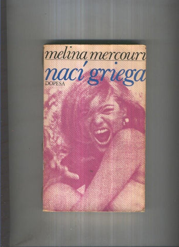 Coleccion Espectaculo numero 03: Naci griega