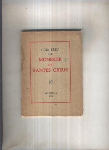 Guia breu del Monestir de Santes Creus
