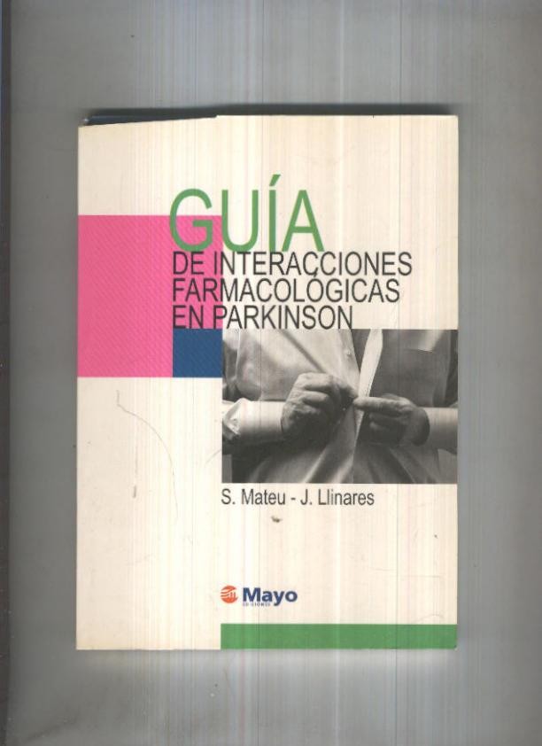 Guia de interacciones farmacologicas en Parkinson