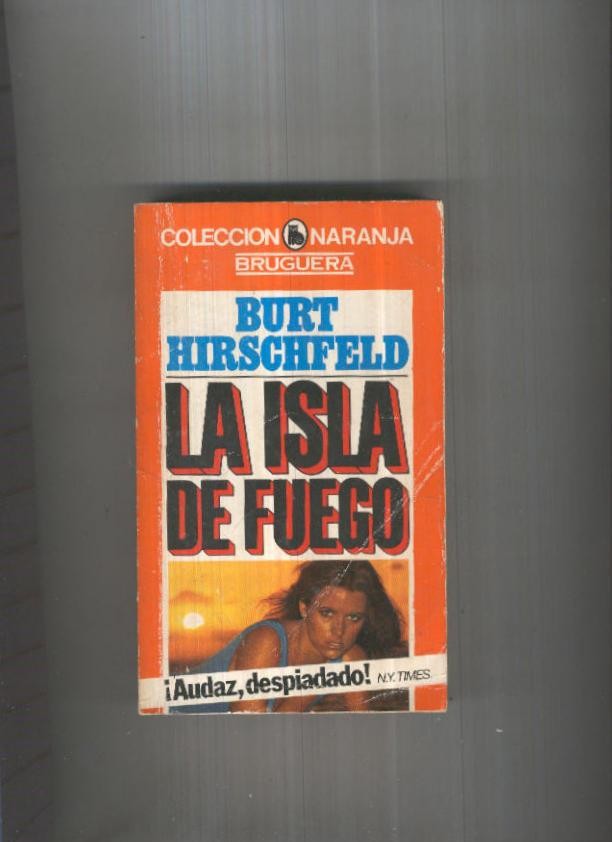 Naranja numero 1501/17: La isla de fuego