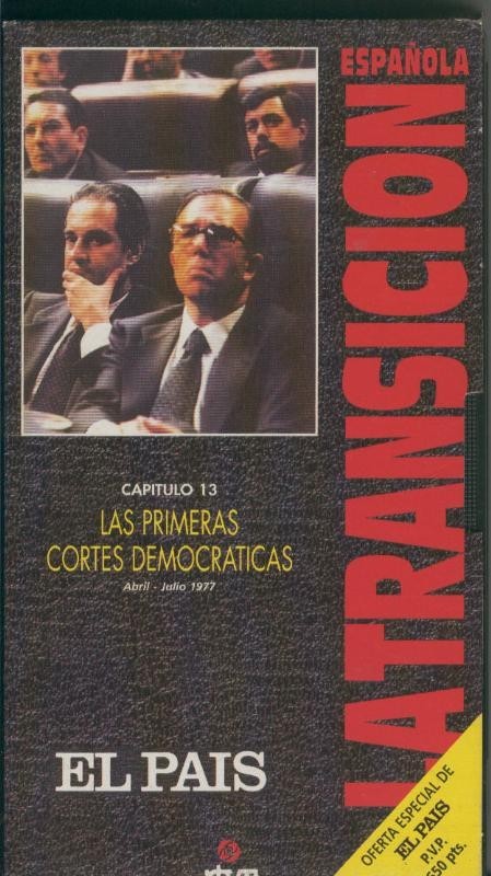 La transicion española capitulo 13: Las primeras cortes democraticas