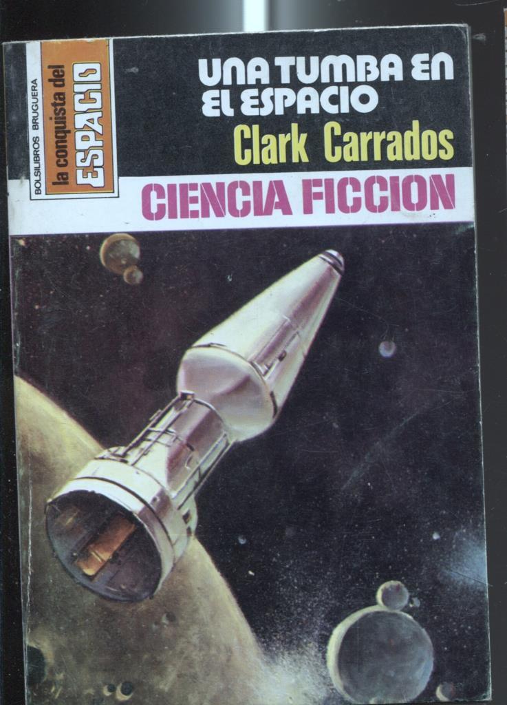 La Conquista del Espacio numero 492: Una tumba en el espacio