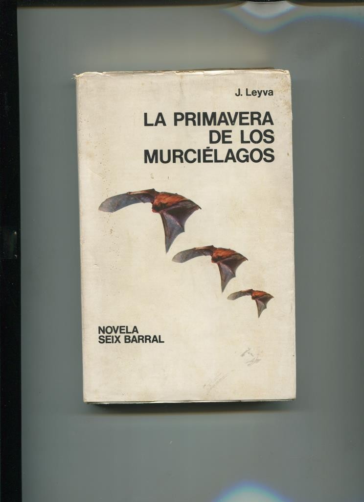 La primavera de los murcielagos