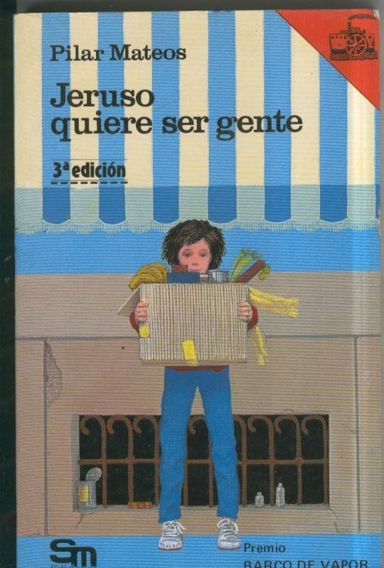 El Barco de Vapor numero 029: Jeruso quiere ser gente