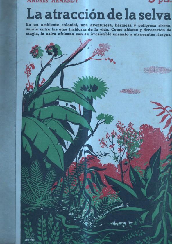 La atraccion de la selva
