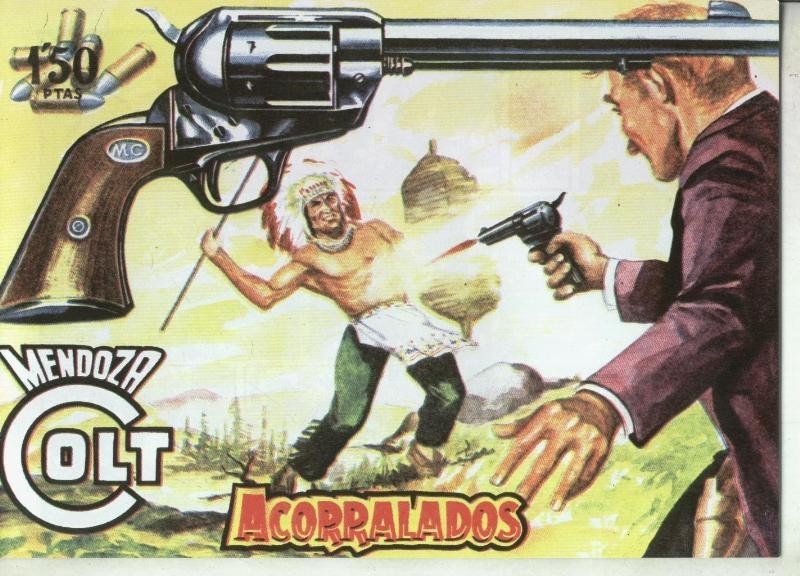 Mendoza Colt facsimil numero 076: Acorralados