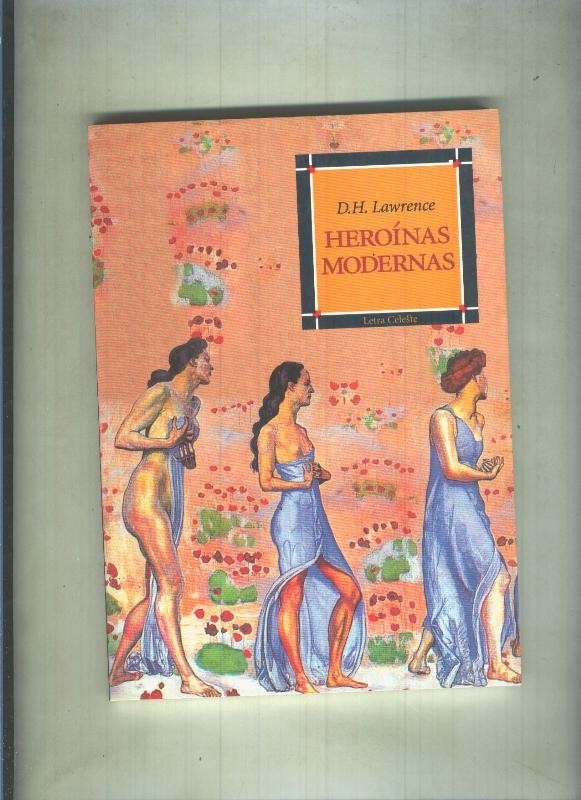 Letra Celeste numero 05: Heroinas modernas