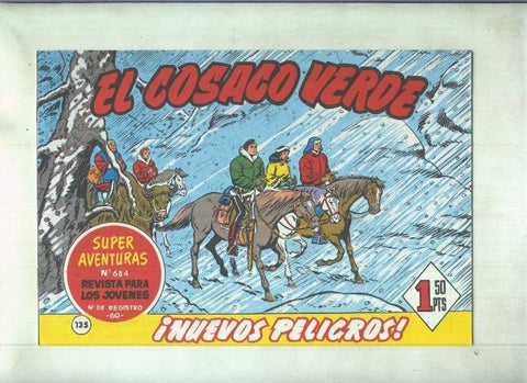 Facsimil de Ediciones B: El Cosaco Verde numero 135: Nuevos peligros