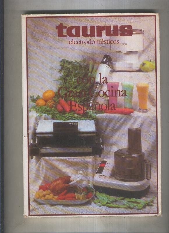 Taurus electrodomesticos con la gran cocina española