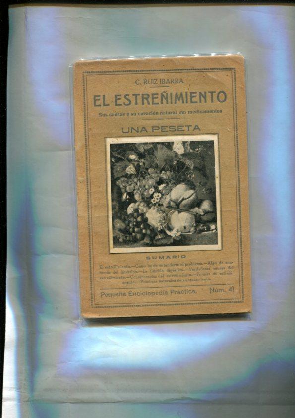 Pequeña enciclopedia practica numero 41: El estreñimiento