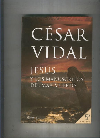 Jesus y los Manuscritos del Mar Muerto