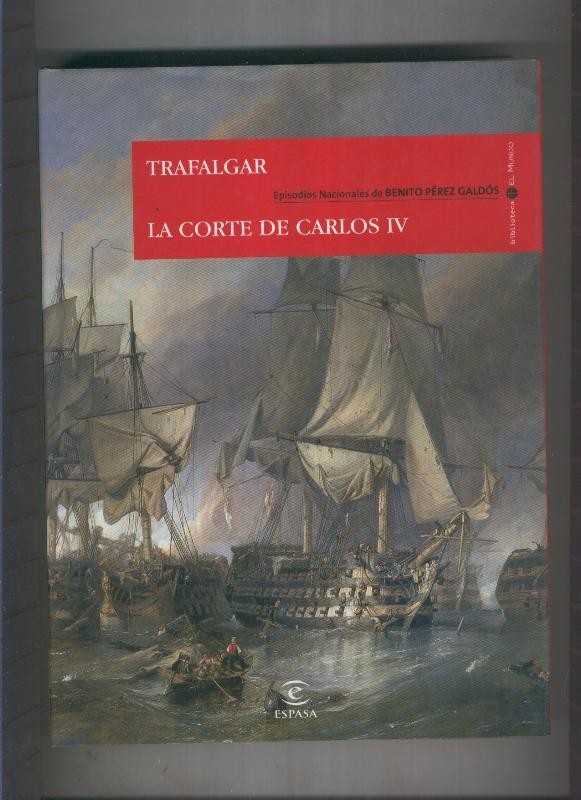 Trafalgar- La Corte de Carlos IV