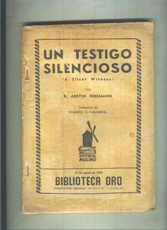 Biblioteca Oro serie Amarilla numero 057: Un testigo silencioso (no tiene la cubierta)