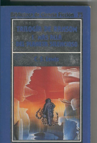 Biblioteca de Ciencia Ficcion numero 75: Trilogia de Ransom 1:  