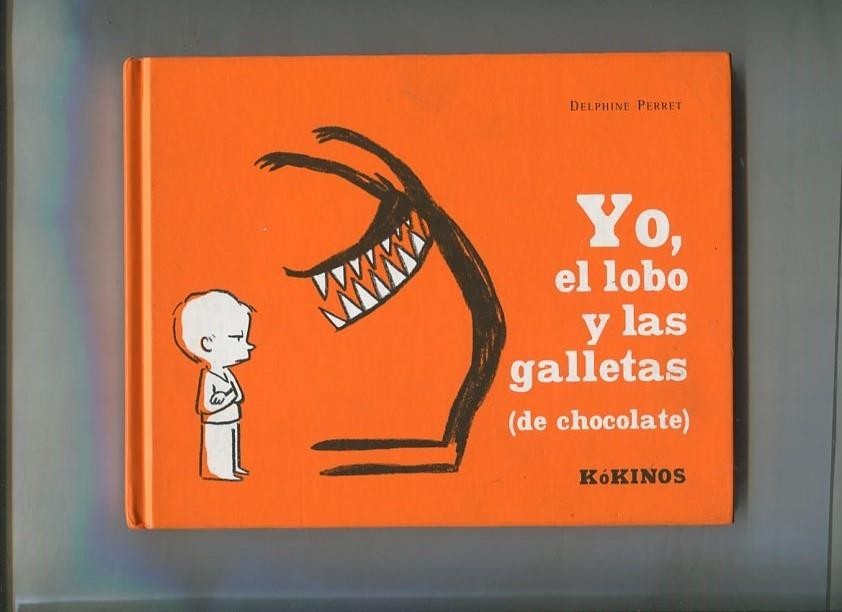 Yo, el lobo y las galletas (de chocolate)