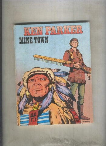 Ken Parker numero 02: Mine Town