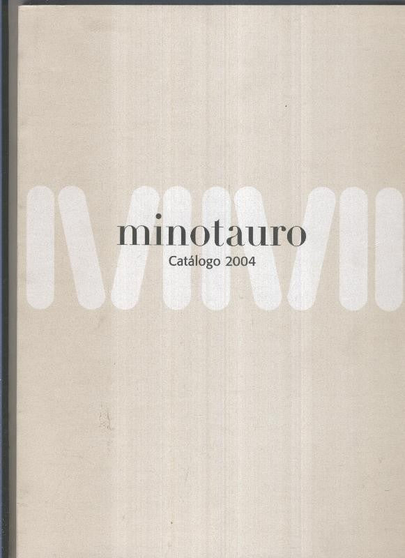 Minotauro: Catalogo 2004