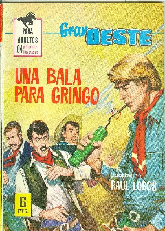 Gran Oeste numero 334: Una bala para gringo