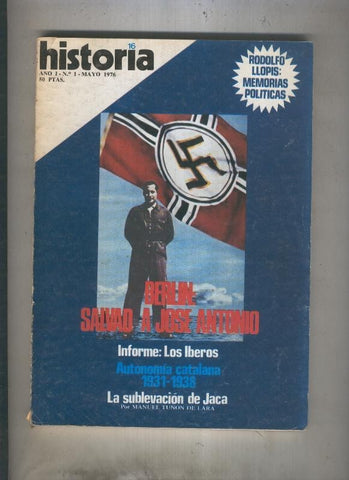 Historia 16 numero 001: Berlin: salvad a Jose Antonio