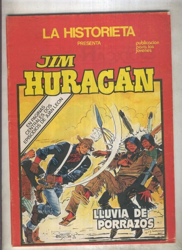 La Historieta presenta numero 18:  Jim Huracan + Juan Leon (numerado 1 en trasera)