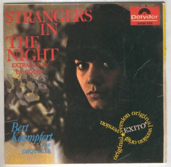 Disco 45 r.p.m: BERT KAEMPFERT - Strangers in the Night (Polydor)