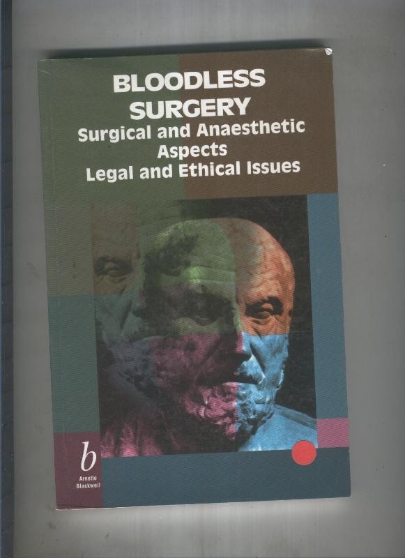 Bloodless surgery