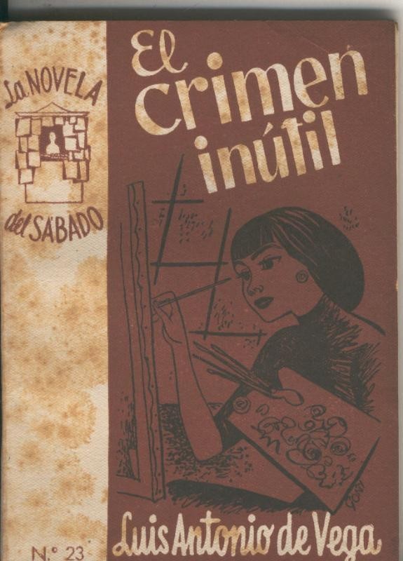 La Novela del Sabado: El crimen inutil