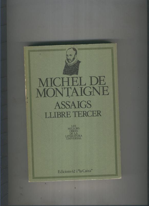 Assaigs. llibre tercer