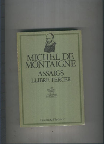 Assaigs. llibre tercer
