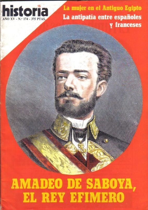 Historia 16 numero 174: Amadeo de Saboya, el rey efimero
